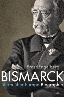 Bismarck (eBook, ePUB) - Engelberg, Ernst; Engelberg, Achim