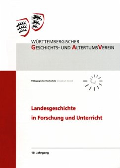 Landesgeschichte in Forschung und Unterricht, 10. Jahrgang / Landesgeschichte in Forschung und Unterricht 10