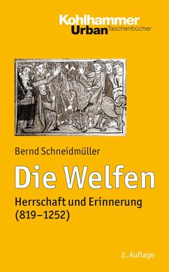 Die Welfen - Schneidmüller, Bernd