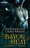Raphael & Parish / Bayou Heat Bd.1 (eBook, ePUB)