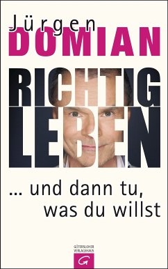 Richtig leben (eBook, ePUB) - Domian, Jürgen