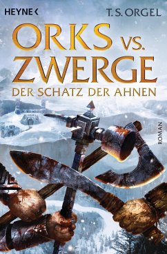 Der Schatz der Ahnen / Orks vs. Zwerge Bd.3 (eBook, ePUB) - Orgel, T. S.