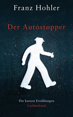 Der Autostopper (eBook, ePUB) - Hohler, Franz