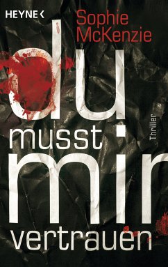 Du musst mir vertrauen (eBook, ePUB) - McKenzie, Sophie