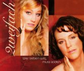 Wer Lieben Will,Muss Leiden