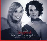 Kämpfen Oder Geh'N (Single)