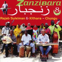 Chungu - Zanzibara 8 - Suleiman,Rajab & Kithara Chungu - Zanzibara 8 - Suleiman,Rajab & Kithara