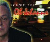 Schweizer - Oh Johanna (Single)