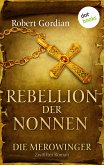 Rebellion der Nonnen / Die Merowinger Bd.12 (eBook, ePUB)