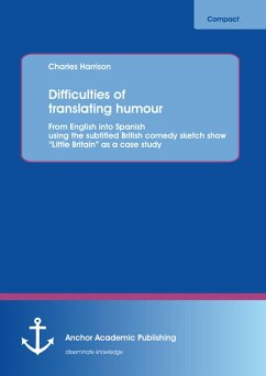 Difficulties of translating humour: From English into Spanish using the subtitled British comedy sketch show 