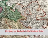 Die Nieder- und Oberlausitz im Bild historischer Karten (eBook, PDF)
