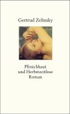 Pfirsichhaut und Herbstzeitlose (eBook, ePUB)