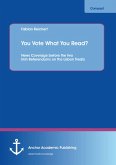 You Vote What You Read? News Coverage before the two Irish Referendums on the Lisbon Treaty (eBook, PDF)