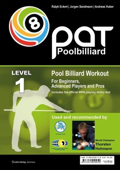 Pool Billiard Workout PAT Level 1 (eBook, PDF) - Eckert, Ralph; Sandmann, Jorgen; Huber, Andreas