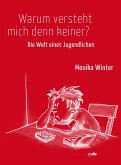 Warum versteht mich denn keiner? (eBook, ePUB)