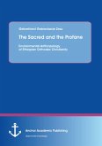 &quote;The Sacred and the Profane - Environmental Anthropology of Ethiopian Orthodox Christianity&quote; (eBook, PDF)