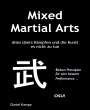 Mixed Martial Arts: Alles übers Kämpfen und die Kunst es nicht zu tun Daniel Kempe Author