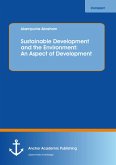 Sustainable Development and the Environment: An Aspect of Development (eBook, PDF)