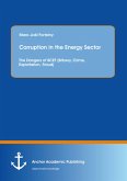 Corruption in the Energy Sector: The Dangers of BCEF (Bribery, Crime, Exploitation, Fraud) (eBook, PDF)
