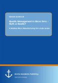 Quality Management in Micro firms - Myth or Reality? A Maltese Micro Manufacturing firm under review (eBook, PDF)