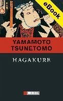 Hagakure (eBook, ePUB) - Tsunetomo, Yamamoto