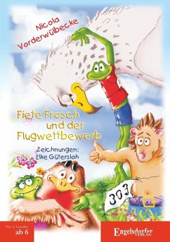 Fiete Frosch und der Flugwettbewerb (eBook, ePUB) - Vorderwülbecke, Nicola