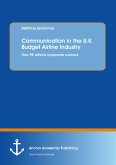 Communication in the U.K. Budget Airline Industry: How PR affects corporate success (eBook, PDF)