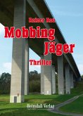 Mobbing Jäger (eBook, ePUB)