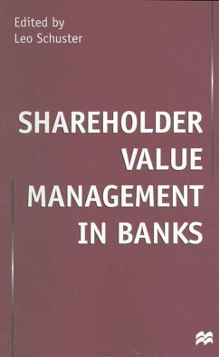 Shareholder Value Management in Banks - Schuster, Leo
