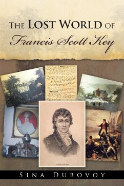 The Lost World of Francis Scott Key - Dubovoy, Sina