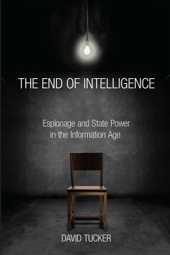 The End of Intelligence - Tucker, David