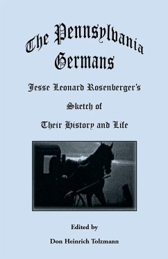The Pennsylvania Germans - Tolzmann, Don Heinrich
