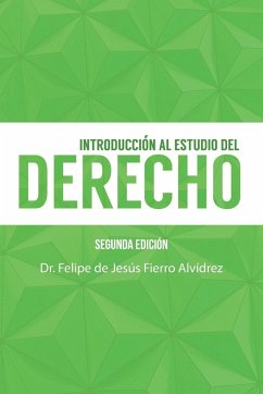 Introducción Al Estudio Del Derecho - Fierro Alvidrez, Felipe De Jesus