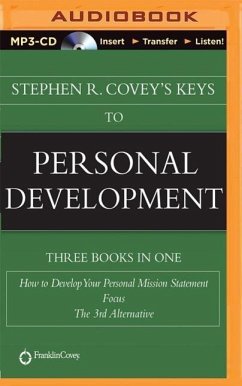 Stephen R. Covey's Keys to Personal Development - Covey, Stephen R