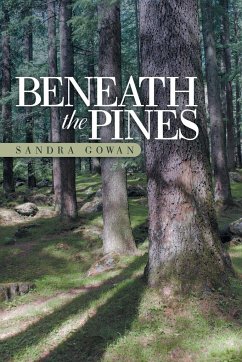 Beneath the Pines - Gowan, Sandra