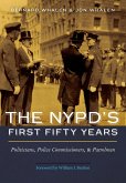 The Nypd's First Fifty Years