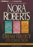 Nora Roberts Dream Trilogy CD Collection: Daring to Dream, Holding the Dream, Finding the Dream