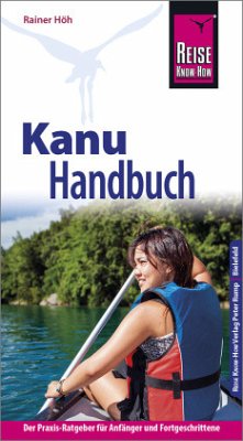 Reise Know-How - Kanu-Handbuch - Höh, Rainer