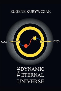 The Dynamic Eternal Universe