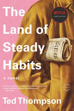 The Land of Steady Habits - Thompson, Ted