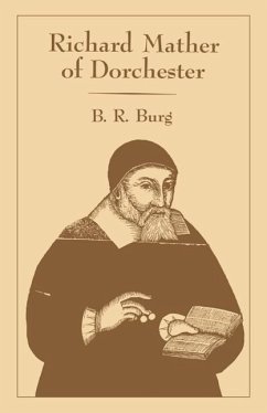 Richard Mather of Dorchester - Burg, B R