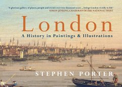 London a History in Paintings & Illustrations - Porter, Stephen