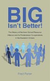 Big Isn't Better!