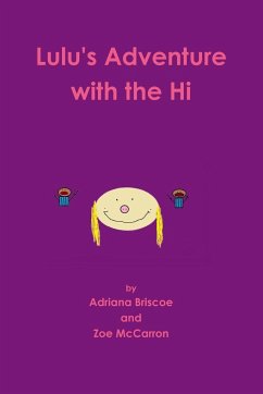 Lulu's Adventure with the Hi - Briscoe, Adriana