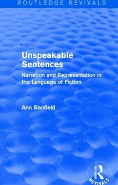 Unspeakable Sentences (Routledge Revivals) - Banfield, Ann