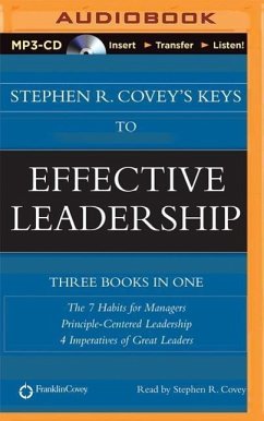 Stephen R. Covey's Keys to Effective Leadership - Covey, Stephen R