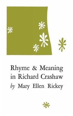 Rhyme and Meaning in Richard Crashaw - Rickey, Mary Ellen