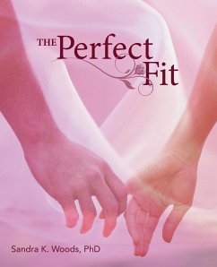 The Perfect Fit - Woods, Sandra K.