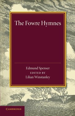 The Fowre Hymns - Spenser, Edmund