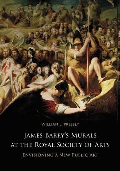 James Barry's Murals at the Royal Society of Arts - Pressly, William L
